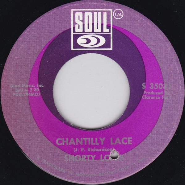 Shorty Long (2) - Chantilly Lace / Your Love Is Amazing