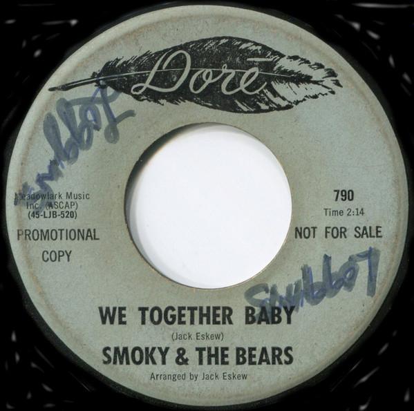 Smoky & The Bears - We Together Baby / Let's Dance