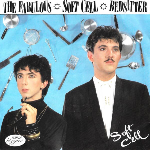 Soft Cell - Bedsitter