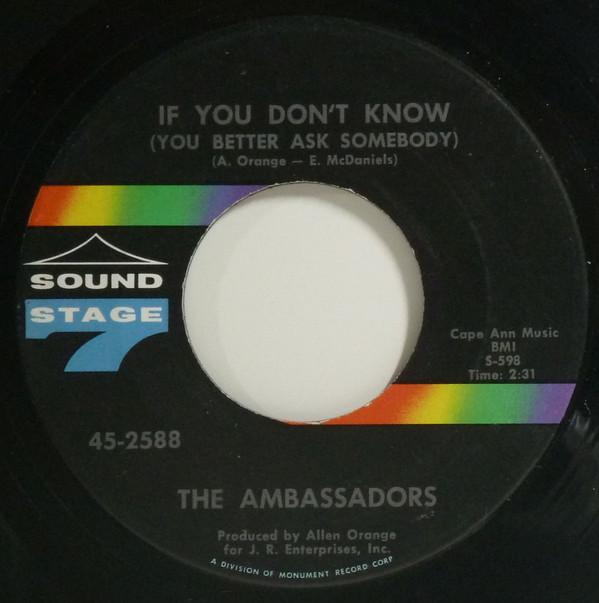 Soul Ambassadors - If You Dont Know (You Better Ask Somebody)