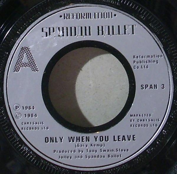 Spandau Ballet - Only When You Leave