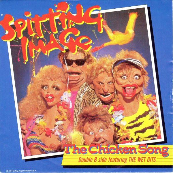 Spitting Image - The Chicken Song