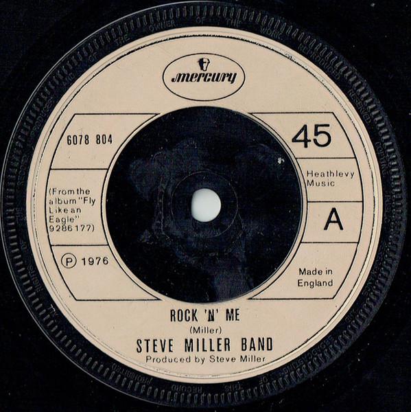 Steve Miller Band - Rock 'N' Me