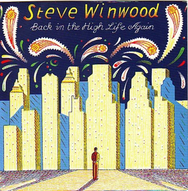 Steve Winwood - Back In The High Life Again