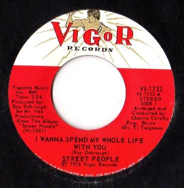 Street People - I Wanna Spend My Whole Life With You