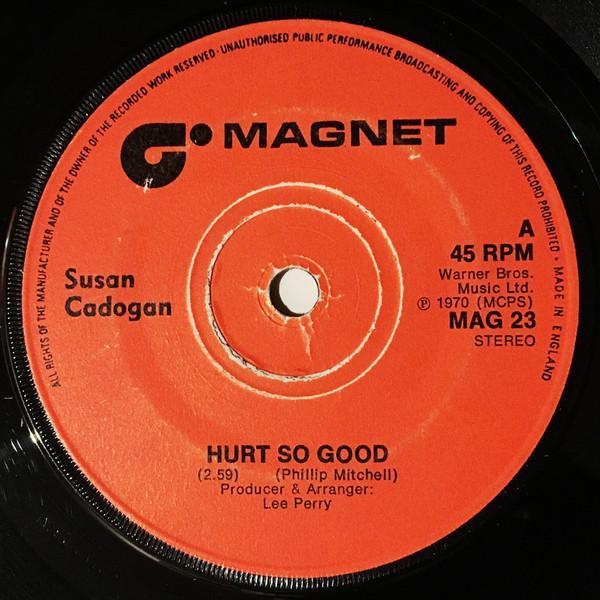 Susan Cadogan, The Upsetters - Hurt So Good / Hurt So Good (Instrumental)