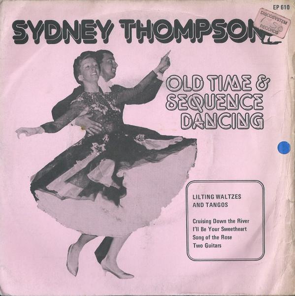 Sydney Thompson And His Orchestra - Old Time & Sequence Dancing