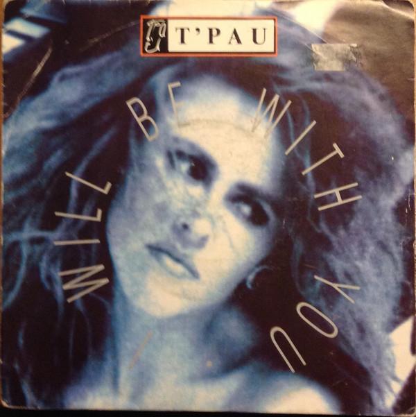 T'Pau - I Will Be With You