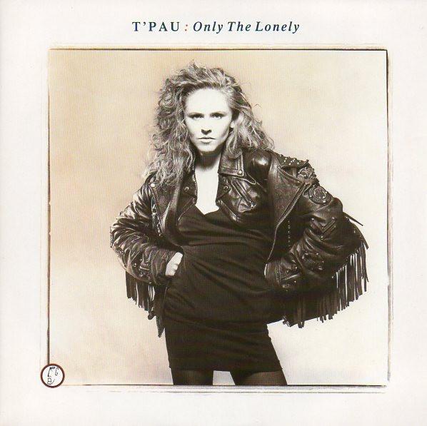 T'Pau - Only The Lonely