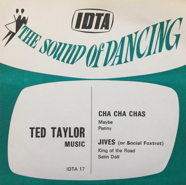 Ted Taylor Music - Cha Cha Chas / Jive Or Social Foxtrot