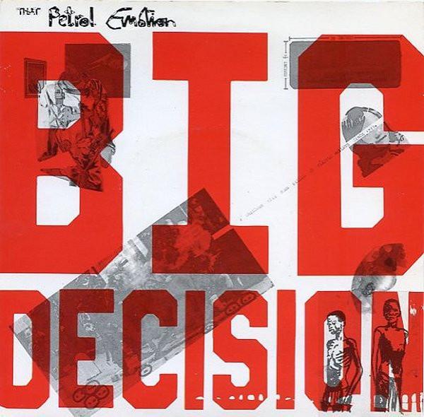 That Petrol Emotion - Big Decision
