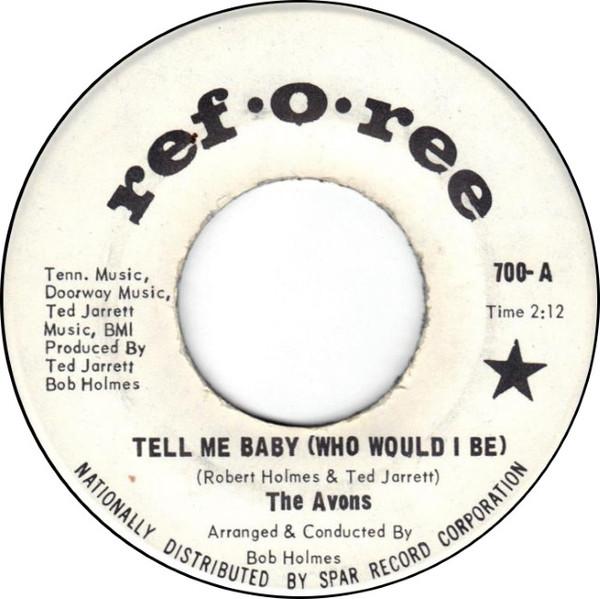 The Avons (4) - Tell Me Baby (Who Would I Be)