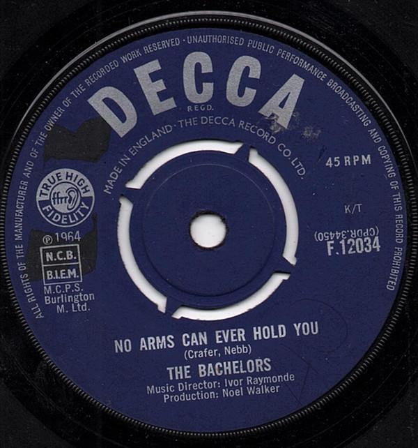 The Bachelors - No Arms Can Ever Hold You