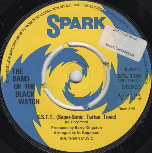The Band Of The Black Watch - S.S.T.T. (Super-Sonic Tartan Tonic)