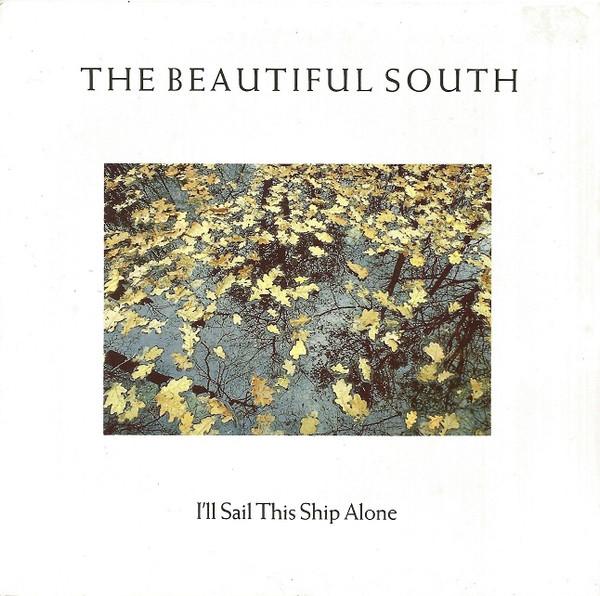 The Beautiful South - I'll Sail This Ship Alone