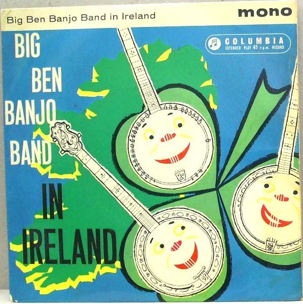The Big Ben Banjo Band - Big Ben Banjo Band In Ireland