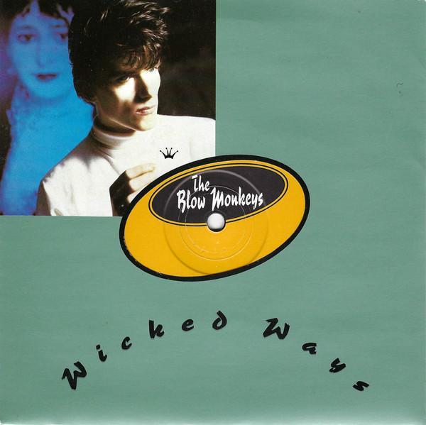 The Blow Monkeys - Wicked Ways