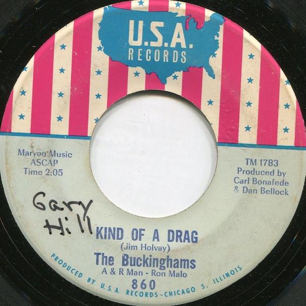 The Buckinghams - Kind Of A Drag / You Make Me Feel So Good