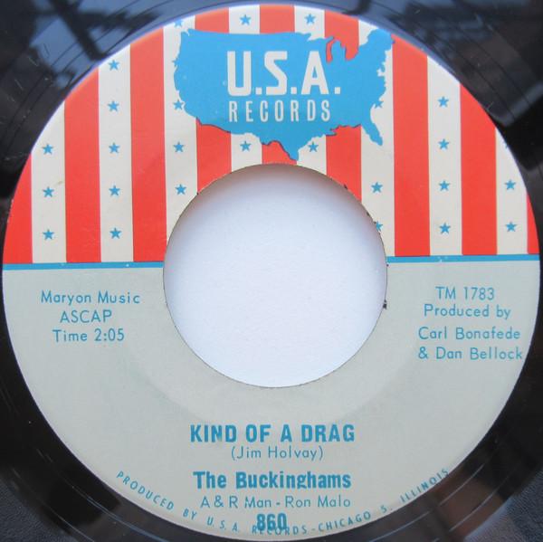 The Buckinghams - Kind Of A Drag / You Make Me Feel So Good
