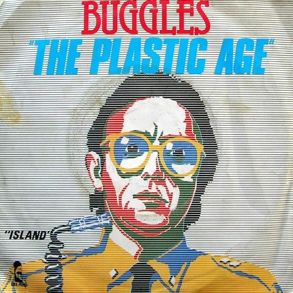 The Buggles - The Plastic Age