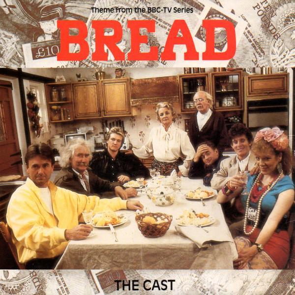 The Cast  - Theme From The BBC-TV Series Bread