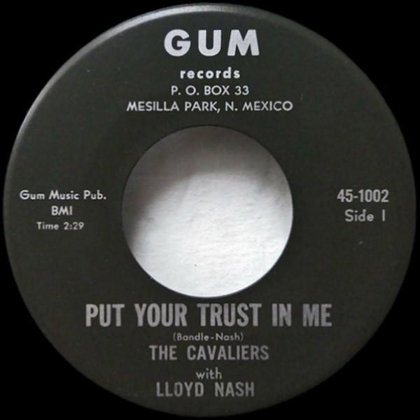 The Cavaliers , Lloyd Nash - Put Your Trust In Me