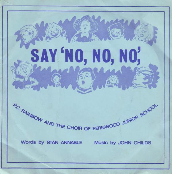 The Choir Of Fernwood Junior School, P.C. Rainbow - The Stranger Danger Song