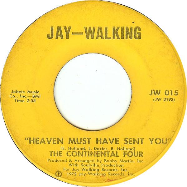 The Continental 4 - Heaven Must Have Sent You