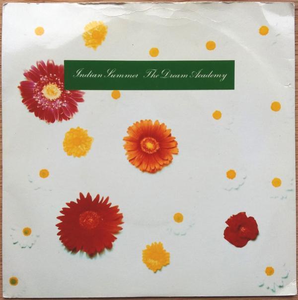 The Dream Academy - Indian Summer