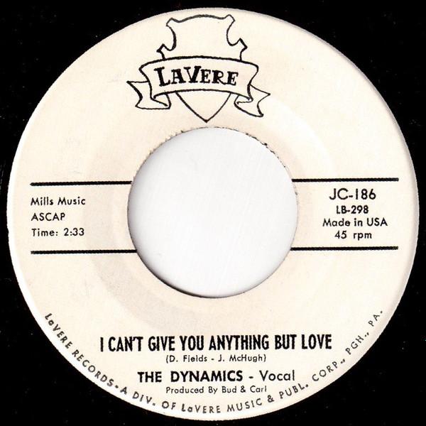 The Dynamics  - I Can't Give You Anything But Love / Wrap Your Troubles In A Dream
