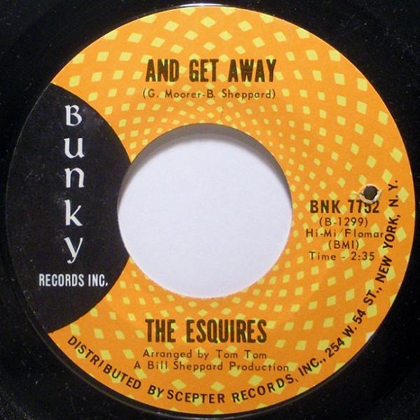 The Esquires - And Get Away