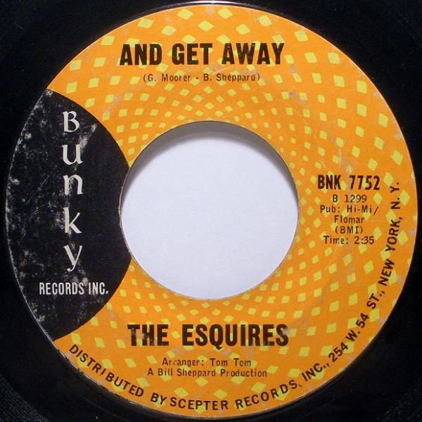 The Esquires - And Get Away