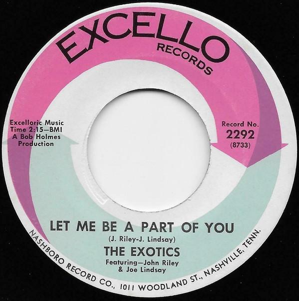 The Exotics  - Let Me Be A Part of You / Lets Try To Build A Love Affair