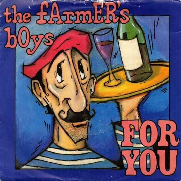 The Farmer's Boys - For You