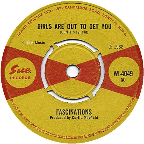 The Fascinations - Girls Are Out To Get You