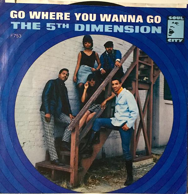 The Fifth Dimension - Go Where You Wanna Go