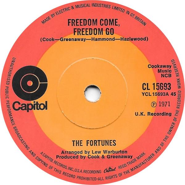 The Fortunes - Freedom Come, Freedom Go