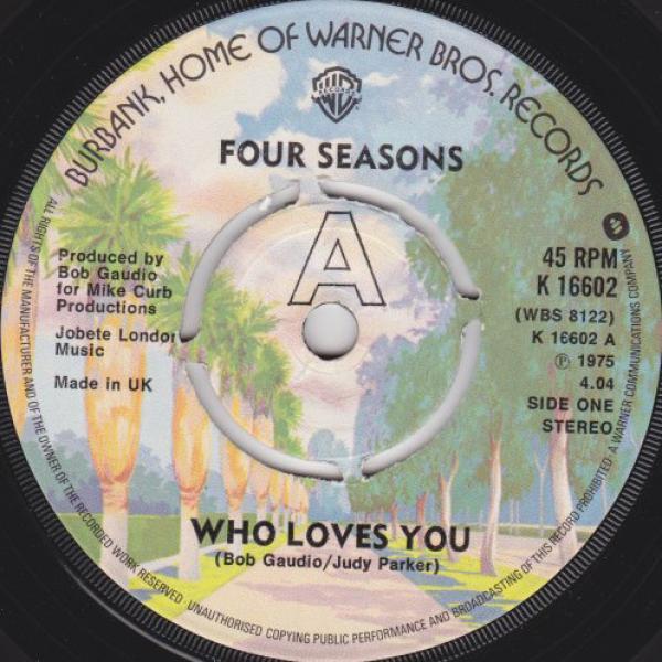 The Four Seasons - Who Loves You