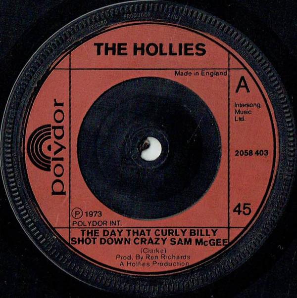 The Hollies - The Day That Curly Billy Shot Down Crazy Sam McGee