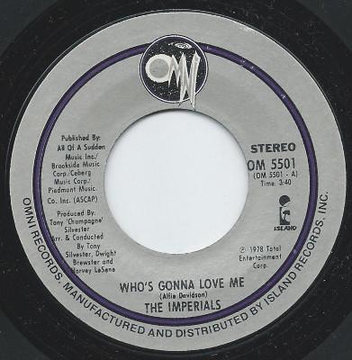 The Imperials - Who's Gonna Love Me