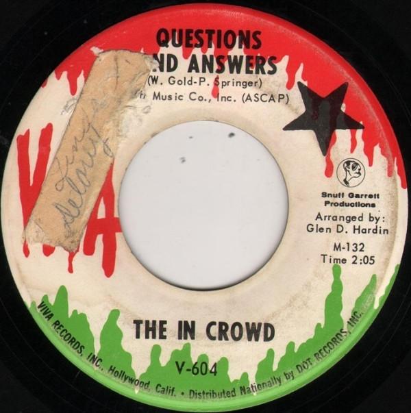 The In Crowd  - Questions And Answers / Happiness In My Heart
