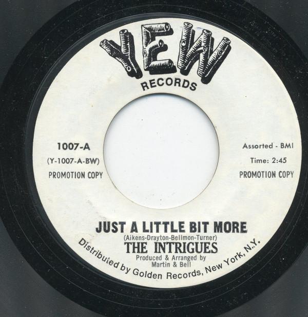 The Intrigues - Just A Little Bit More / Let's Dance