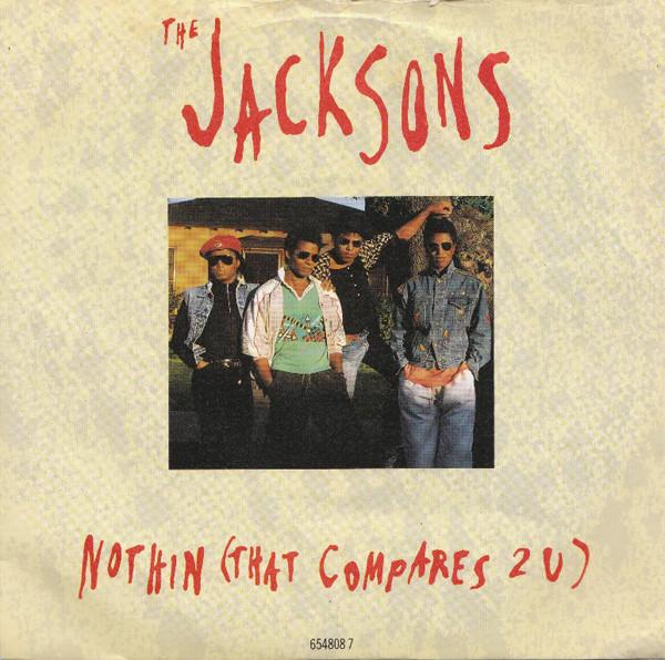 The Jacksons - Nothin (That Compares 2 U)