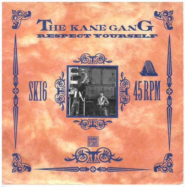 The Kane Gang - Respect Yourself
