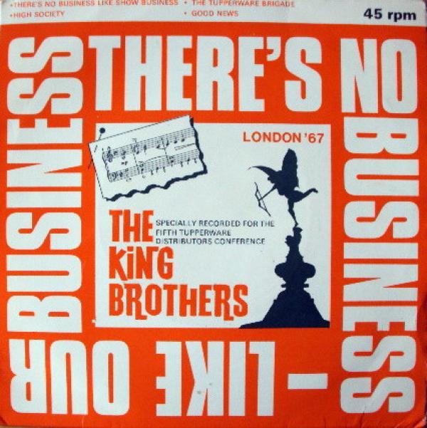 The King Brothers - There's No Business - Like Our Business