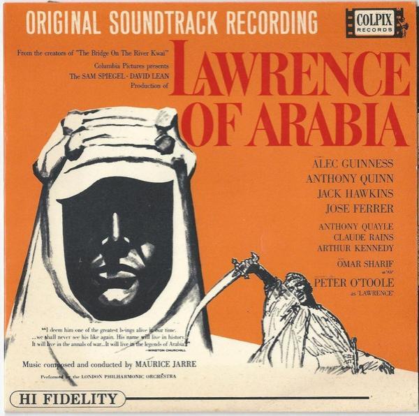 The London Philharmonic Orchestra, Maurice Jarre - Lawrence Of Arabia Vol. 1