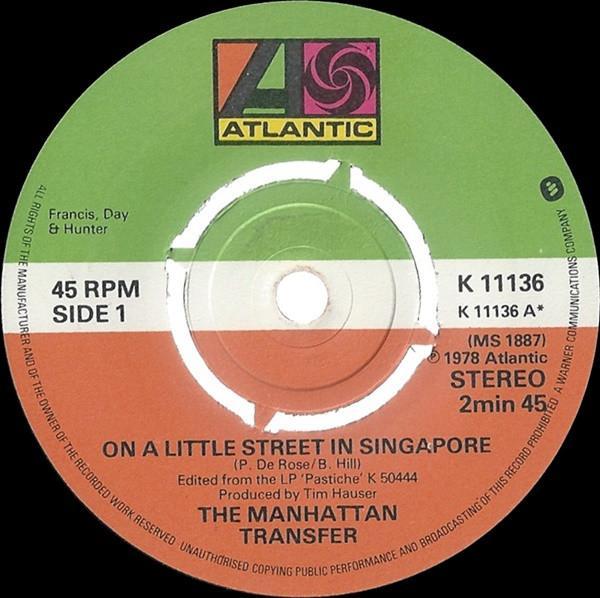 The Manhattan Transfer - On A Little Street In Singapore
