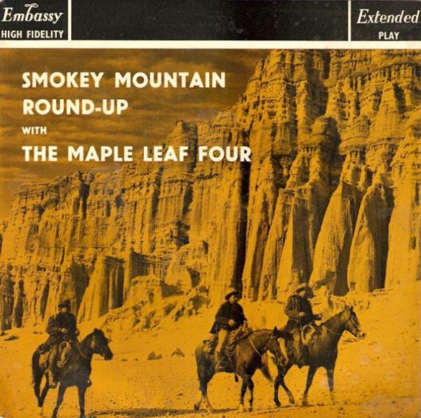 The Maple Leaf Four - Smokey Mountain Round-Up