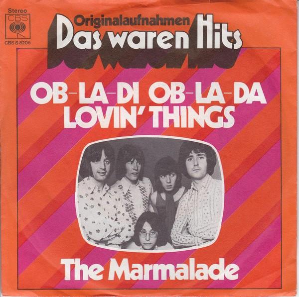 The Marmalade - Ob-La-Di - Ob-La-Da  /  Lovin' Things