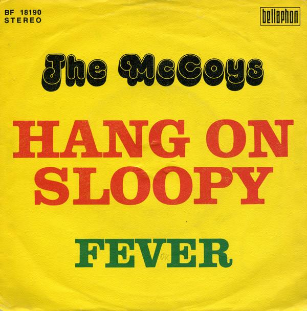 The McCoys - Hang On Sloopy / Fever